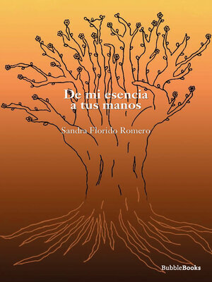 cover image of De mi esencia a tus manos